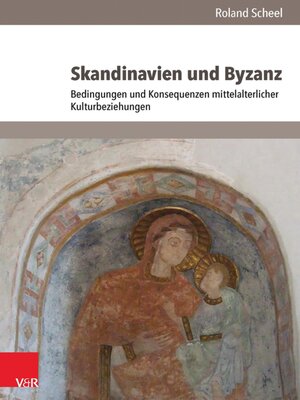cover image of Skandinavien und Byzanz